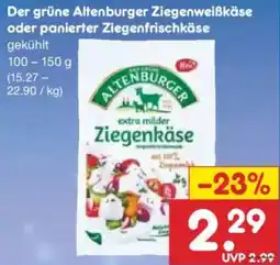 Netto Marken-Discount Der grüne Altenburger Ziegenweißkäse oder panierter Ziegenfrischkäse Angebot
