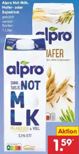 Netto Marken-Discount Alpro Not Milk, Hafer- oder Sojadrink Angebot