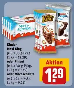 REWE Kinder Maxi King oder Pingui oder Milchschnitte Angebot