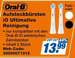 expert Techno Land Oral-B Aufsteckbürsten iO Ultimative Reinigung Angebot
