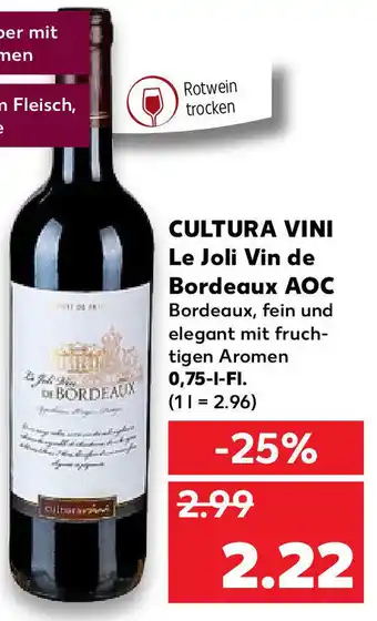 Kaufland Cultura Vini Le Joli Vin de Bordeaux AOC 0,75L Angebot