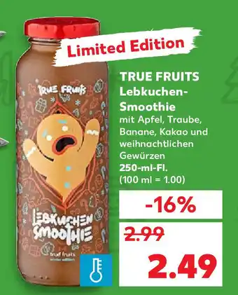 Kaufland True Fruits Lebkuchen Smoothie 250ml Angebot