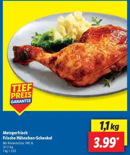 Lidl Metzgerfrisch Frische Hähnchen-Schenkel Angebot