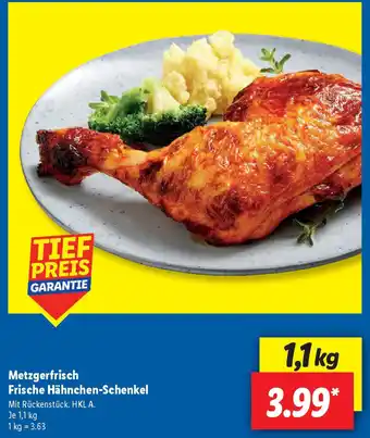 Lidl Metzgerfrisch Frische Hähnchen-Schenkel Angebot