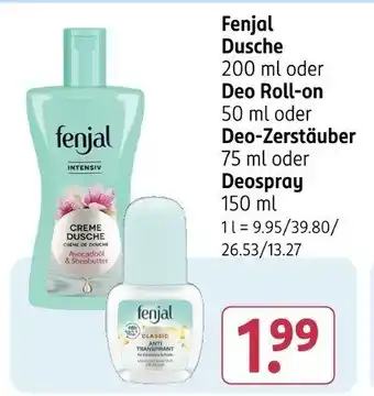 Rossmann Fenjal Dusche oder Deo Roll-on oder Deo oder Deospray Angebot