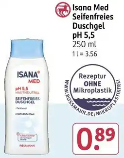 Rossmann Isana Med Seifenfreies Duschgel pH 5,5 Angebot