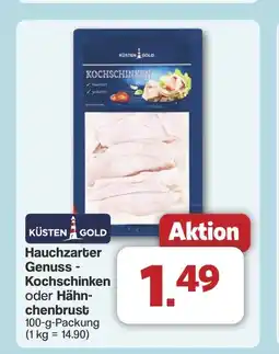 Famila Nord West KÜSTEN GOLD Hauchzarter Genuss - Kochschinken oder Hähn- chenbrust Angebot