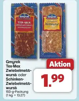 Famila Nord West Gmyrek Tex-Mex Zwiebelmett- wurst oder Schinken- Angebot