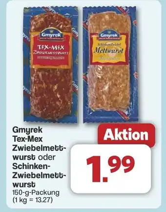 Famila Nord West Gmyrek Tex-Mex Zwiebelmett- wurst oder Schinken- Angebot