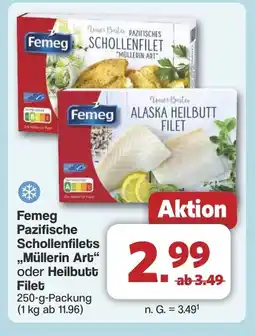 Famila Nord West Femeg Pazifische Schollenfilets ,,Müllerin Art" oder Heilbutt Filet Angebot