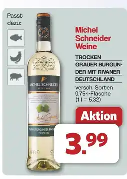 Famila Nord West Michel Schneider Weine TROCKEN GRAUER BURGUN- DER MIT RIVANER DEUTSCHLAND Angebot