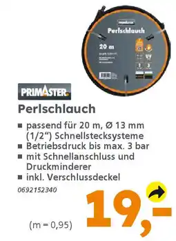 Globus Baumarkt PRIMASTER Perlschlauch Angebot