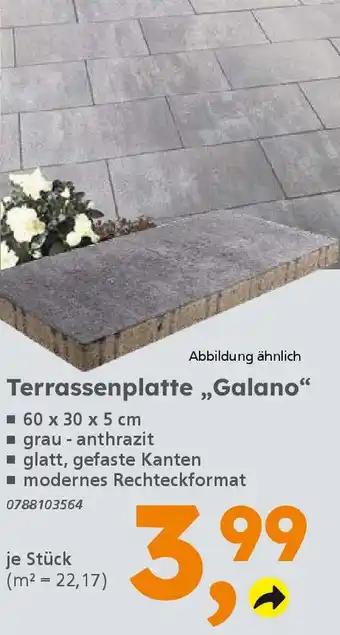 Globus Baumarkt Terrassenplatte „,Galano" Angebot