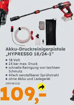 Globus Baumarkt Einhell Akku-Druckreinigerpistole ,,HYPRESSO 18/24-1" Angebot
