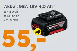 Globus Baumarkt BOSCH Akku,,GBA 18V 4,0 Ah❝ Angebot