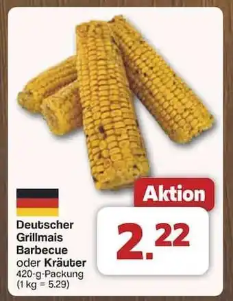 Famila Nord Ost Deutscher Grillmais Barbecue oder Kräuter Angebot