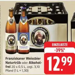Edeka Franziskaner Weissbier Naturtrüb oder Alkoholfrei Angebot