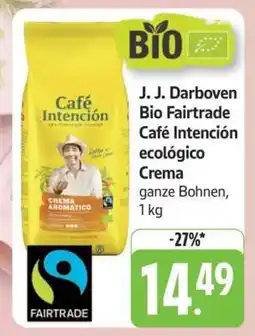 Edeka J. J. Darboven Bio Fairtrade Café Intención ecológico Crema Angebot