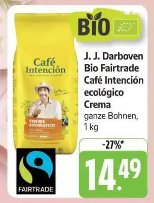 Edeka J. J. Darboven Bio Fairtrade Café Intención ecológico Crema Angebot