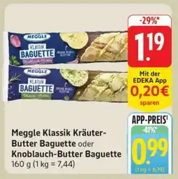 Edeka Meggle Klassik Kräuter-Butter Baguette oder Knoblauch-Butter Baguette Angebot
