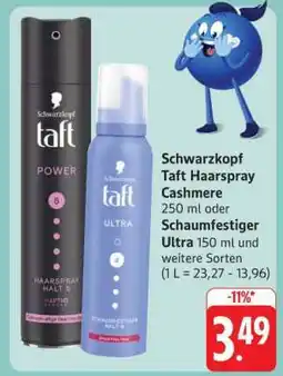 Edeka Schwarzkopf Taft Haarspray Cashmere oder Schaumfestiger Ultra Angebot