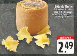 Edeka Tête de Moine Angebot