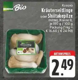 Edeka Kräuterseitlinge oder Shiitakepilze Angebot