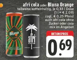 Edeka afri cola oder Bluna Orange Angebot