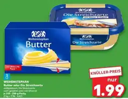 Kaufland WEIHENSTEPHAN Butter oder Die Streichzarte Angebot