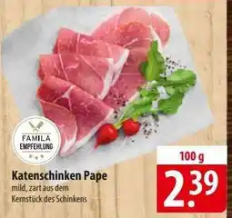 Famila Nord Ost Katenschinken Pape Angebot