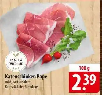 Famila Nord Ost Katenschinken Pape Angebot