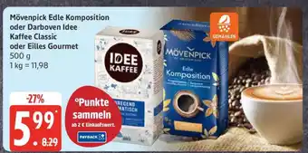 Edeka Mövenpick Edle Komposition oder Dallmayr Idee Kaffee Classic oder Eilles Gourmet Angebot