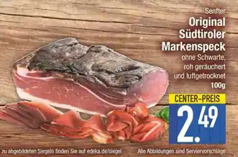 Edeka Senfter Original Südtiroler Markenspeck Angebot