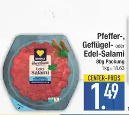 Edeka Pfeffer-, Geflügel- oder Edel-Salami Angebot