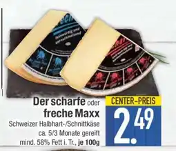 Edeka Der scharfe oder freche Maxx Angebot