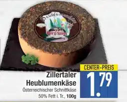 Edeka Zillertaler Heublumenkäse Angebot