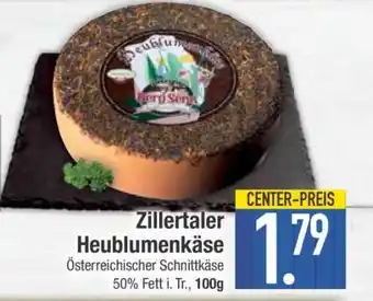 Edeka Zillertaler Heublumenkäse Angebot