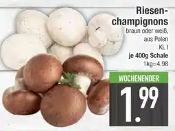 Edeka Riesen- champignons Angebot