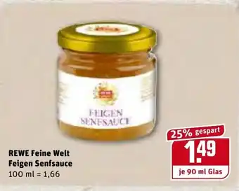 REWE REWE Feine Welt Feigen Senfsauce 100ml Angebot