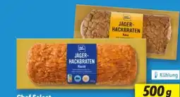 Lidl Chef Select Jägerhackbraten Angebot