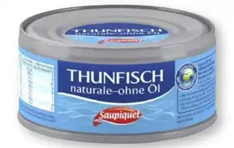 Scheck-in-Center Saupiquet Thunfisch Stücke Angebot