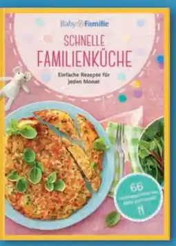 Edeka Baby Und Familie Schnelle Familienküche Angebot