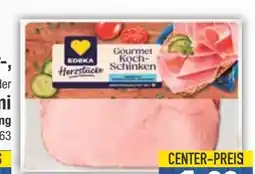 E-Center Edeka Herzstücke Gourmet Kochschinken Angebot