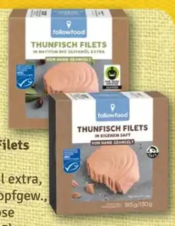 nahkauf Followfood Thunfisch-Filets in nativem Bio-Olivenöl Extra Angebot