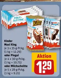 REWE Kinder maxi king oder pingui oder milchschnitte Angebot