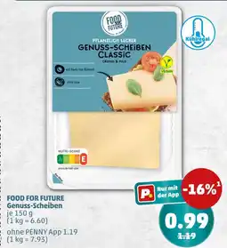 PENNY Food for future genuss-scheiben Angebot