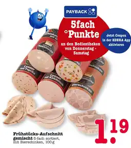 E-Center Unsere hausmarke frühstücks-aufschnitt Angebot