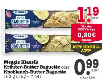 E-Center Meggle kräuter-butter baguette oder knoblauch-butter baguette Angebot