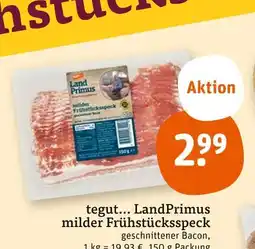 tegut Tegut... landprimus milder frühstücksspeck Angebot