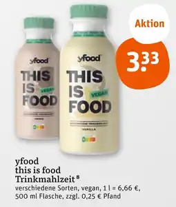 tegut Yfood this is food trinkmahlzeit Angebot